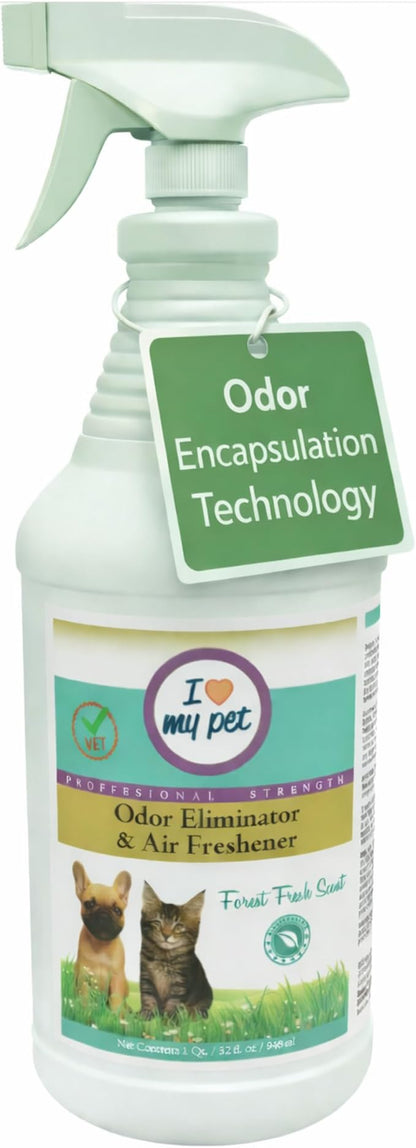 I Love My Pet Odor Eliminator Spray and Air Freshener for Strong Pet Odors Neutralizes Dog and Cat Urine on Fabrics, Carpets, Pet Beds 32 oz, Forest Fresh Scent