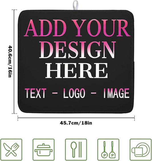 Custom Personalized Dish Drying Mat 16x18 Inch Customized Drying Mats with Picture Text for Kitchen Counter Custom Image Microfiber Absorbent Dishes Pad for Travel Festivals Family Memories Home Decor