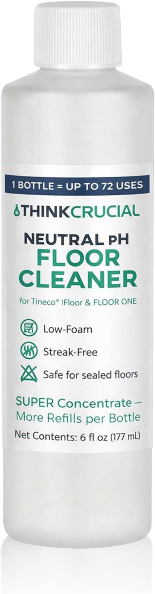 Think Crucial 72x Uses SUPER Concentrate Compatible with Tineco® iFloor & FLOOR ONE (S3/S5/S6) – 6 oz Neutral pH Multi-Surface Floor Cleaning Solution