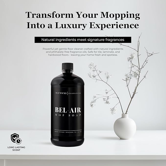 Fragrances - Luxury Mop Soap (Bel-Aire) 32 Oz – Bel-Air Scented Floor Cleaner for Mopping – Pet Safe, Best Smelling Mop Detergent for All Surfaces