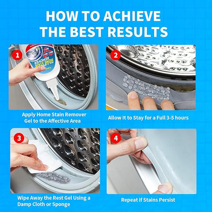 Home Stain Remover Gel – Stubborn Stain Cleaner No Harsh Scrubbing Required (Front Loader Washing Machine Seal Washing Machine Seals, Sinks & Tiles | No-Slip Formula | 8H Penetration)