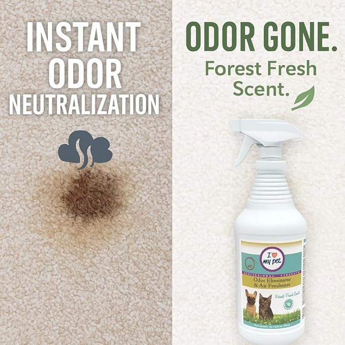 I Love My Pet Odor Eliminator Spray and Air Freshener for Strong Pet Odors Neutralizes Dog and Cat Urine on Fabrics, Carpets, Pet Beds 32 oz, Forest Fresh Scent