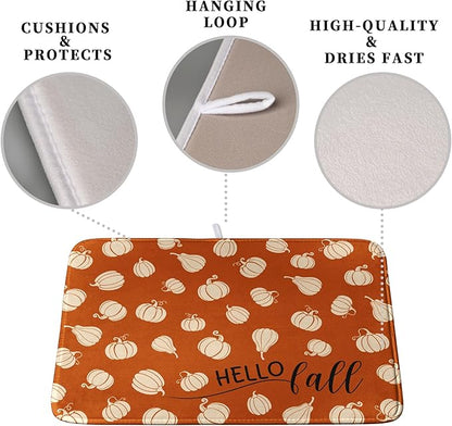 Hello Fall Drying Mat for Kitchen Counter Autumn Orange Pumpkin Dry Dish Mat Thanksgiving Absorbent Microfiber Dish Draining Washable Dish Drainer Rack Mat 16x18 Inch