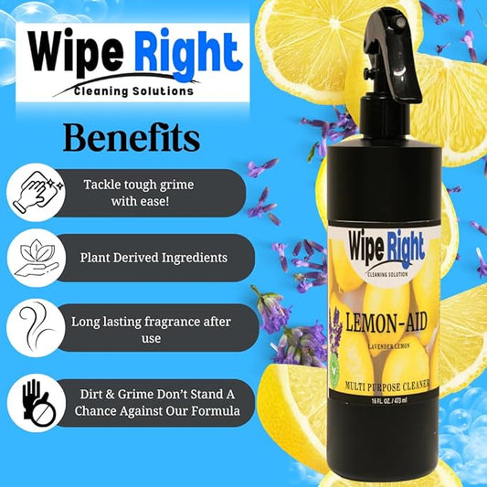 Wipe Right Cleaning Solutions-MultiPurpose Lemon-Aid Cleaner. Plant Based 16 oz. Household Daily Cleaner. Lavender And Lemon Scented. Use in Kitchen, bathroom, countertop,walls,fridge,stove