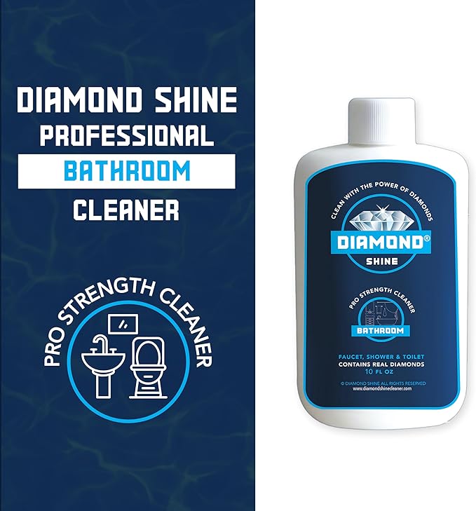 Diamond Shine Professional Bathroom Cleaner - Hard Water, Lime, Calcium, Rust Remover - Shower Door, Glass, Chrome, Sinks, Faucets, Tub, and Toilet -10 oz