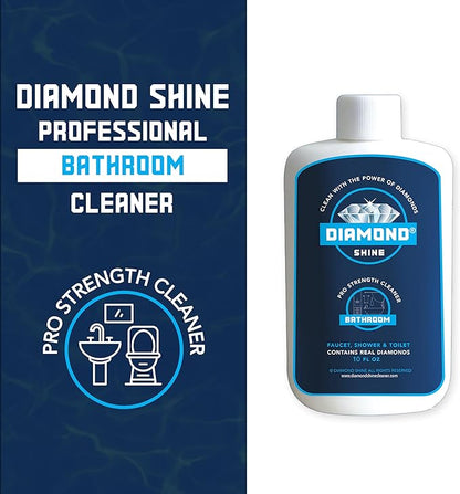 Diamond Shine Professional Bathroom Cleaner - Hard Water, Lime, Calcium, Rust Remover - Shower Door, Glass, Chrome, Sinks, Faucets, Tub, and Toilet -10 oz