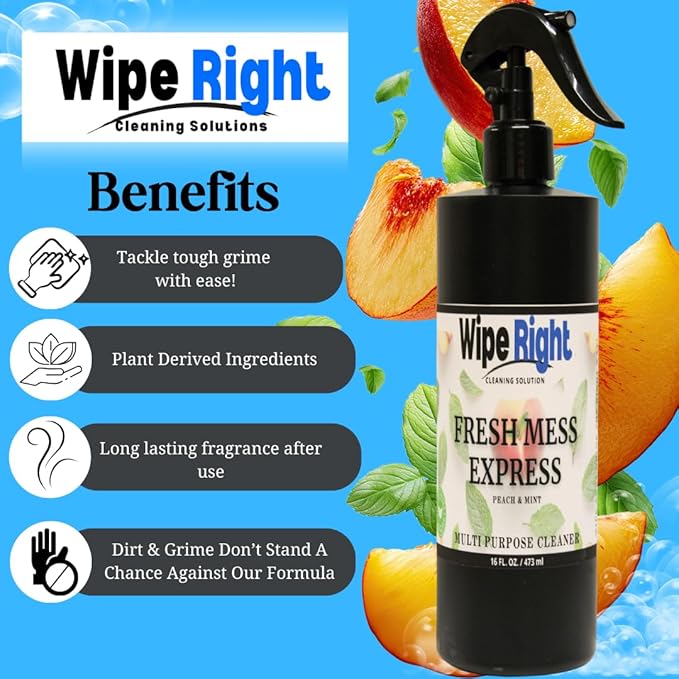 Wipe Right Cleaning Solution- Fresh Mess Express- Multi Purpose Household Daily Cleaner. Plant Based 16 oz. Peaches And Mint Scented. Use in Kitchen, bathroom, countertop,walls,fridge,stove