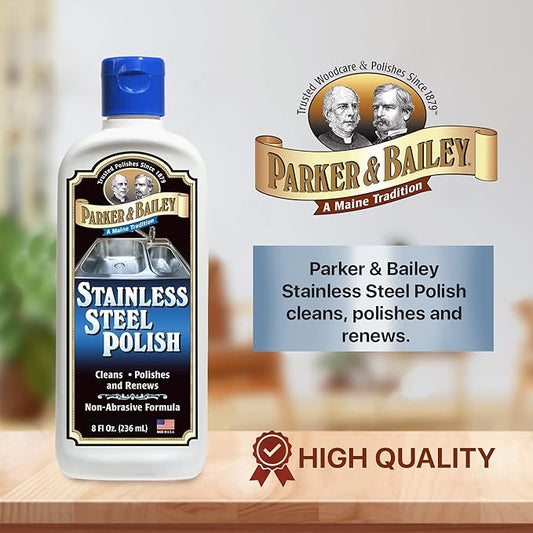 Parker & Bailey Stainless Steel Polish - Best Cleaner for Appliances Sink Grill Cookware Clean, Restore Kitchen Cleaning Supplies Stain Remover