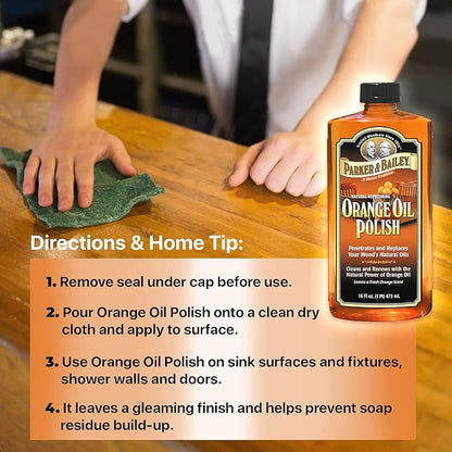 Parker & Bailey Orange Oil Polish, Natural Orange Scented Furniture Cleaner & Wood Table Cleaner, Cleans, Renews & Restores a Finish for Wood, Protects from Drying or Cracking, Shiny Finish, 16 oz