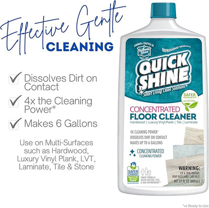 Quick Shine Multi Surface Concentrated Floor Cleaner 27oz Use on Hardwood, Laminate, Luxury Vinyl Plank LVT, Tile & Stone Dirt Dissolving & Powerful Cleaning Makes 27 Gallons
