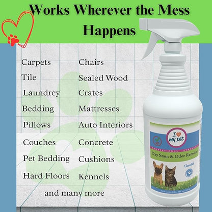 I Love My Pet Unscented Oxy Carpet Cleaner Spray, Professional Strength Stain Remover & Odor Eliminator for Dog & Cat Urine Accidents, 32 oz